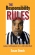 The Responsibility Rules: Living a Self-Disciplined Life in a Self-Entitled World