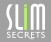 slim secrets