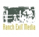 Ranch Exit Media