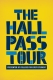 The Hall Pass Tour