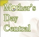 Mother's Day Central