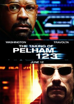 The Taking of Pelham 1 2 3, with Denzel Washington & John Travolta