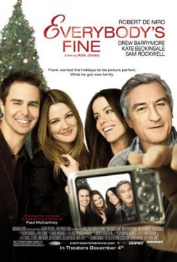 Everybody's Fine, with Robert DeNiro, Drew Barrymore, Kate Beckinsale, & Sam Rockwell