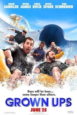 Grown Ups, with Adam Sandler, Kevin James, Chris Rock, David Spade & Rob Schneider