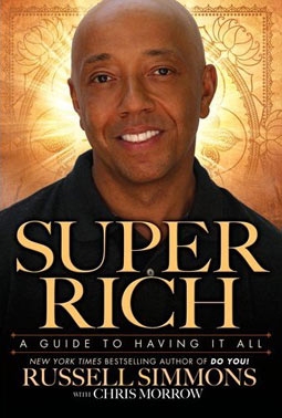 Russell Simmons' Book, Super Rich: A Guide To Having It All