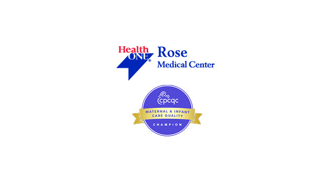 Rose Medical Center Recognized as Maternal & Infant Care Quality ...