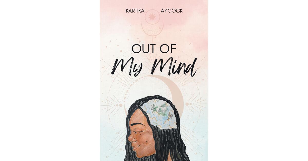 Author Kartika Aycock’s New Book, "Out of My Mind," is a Peek Into the