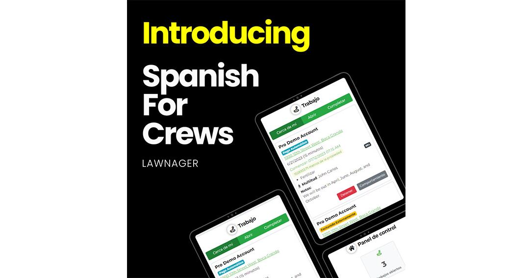 Lawnager Unveils New Feature Empowering Landscaping Crews to Access Jobs in Spanish - Vimarsana News