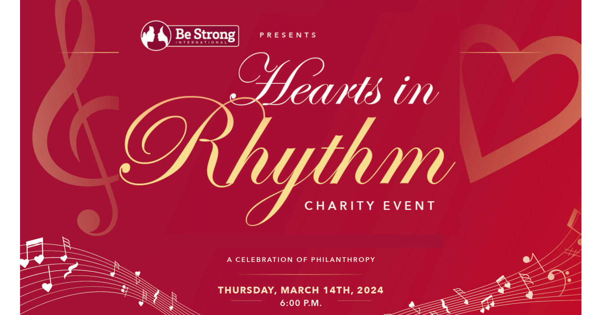 Be Strong International Hosted Its Annual Hearts in Rhythm Charity Event – A Celebration of Philanthropy - Vimarsana News