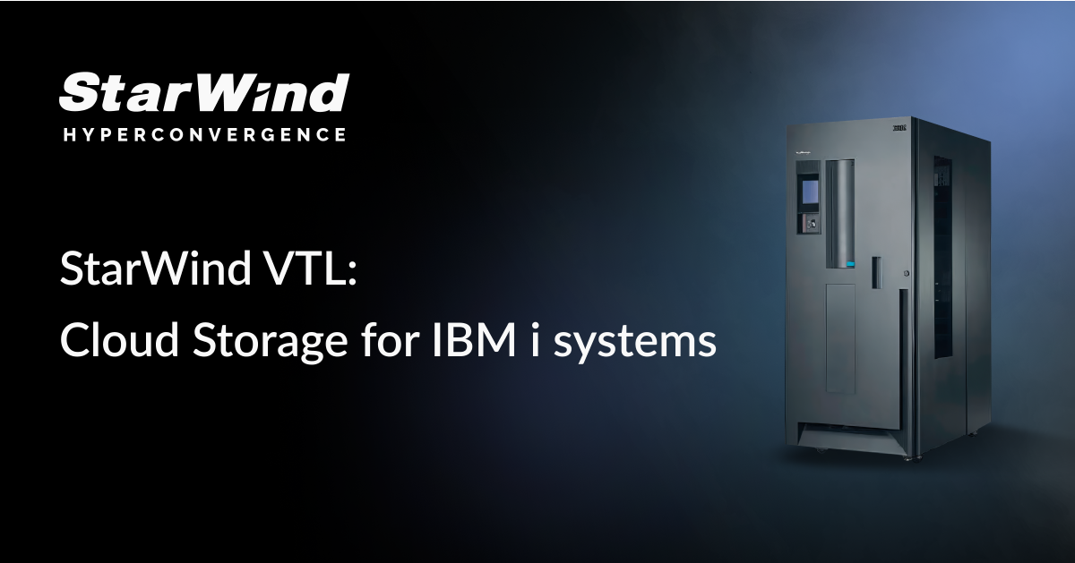 StarWind Enables Cloud Storage for IBM i System Line - Vimarsana News