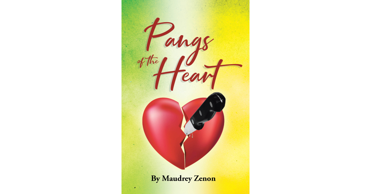 Author Maudrey Zenon’s new book, Pangs of the Heart, is a profound and engaging autobiography that details how the author found strength and healing through her faith.