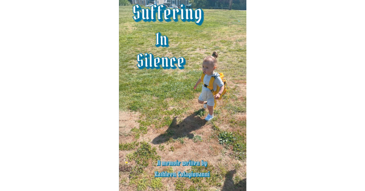 Author Kathleen Colagiovanni’s new book, Suffering in Silence, tells the story of a mother’s tireless struggle to reunite with her son despite a system that doubted her.