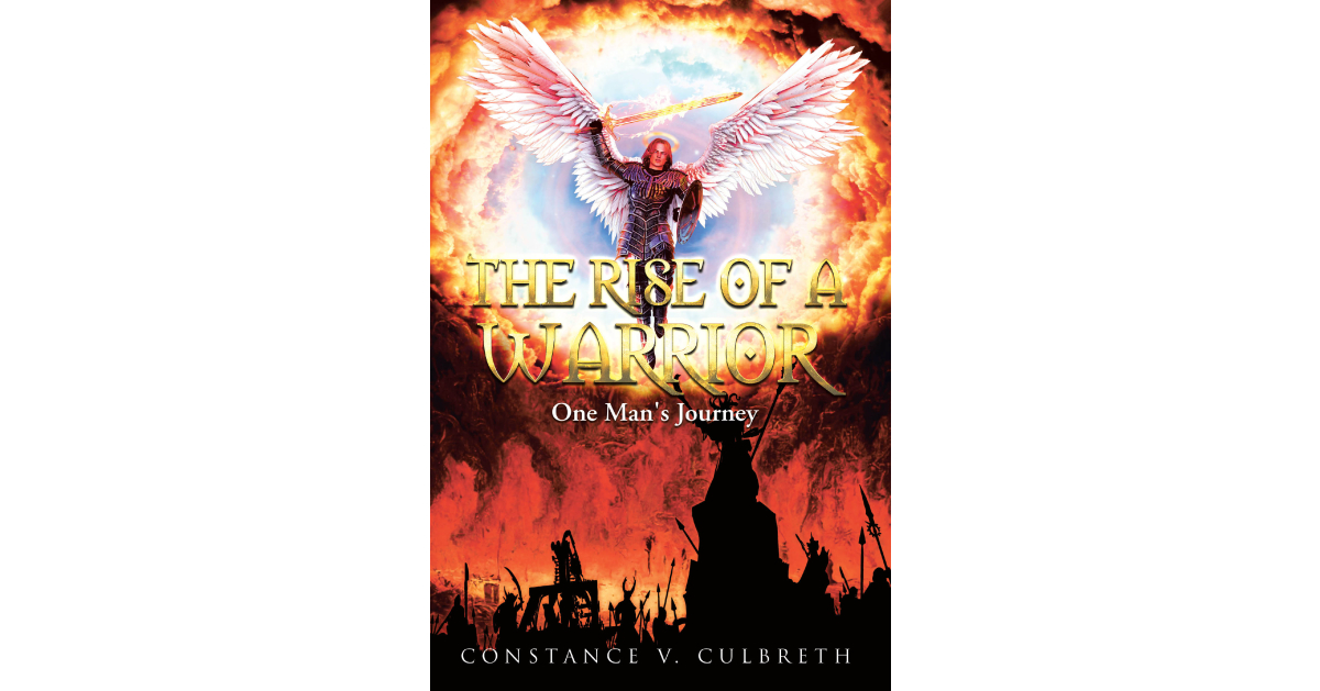 Author Constance V. Culbreth’s new book, The Rise of a Warrior, is a profound story that explores the transformative journey of self-discovery and redemption