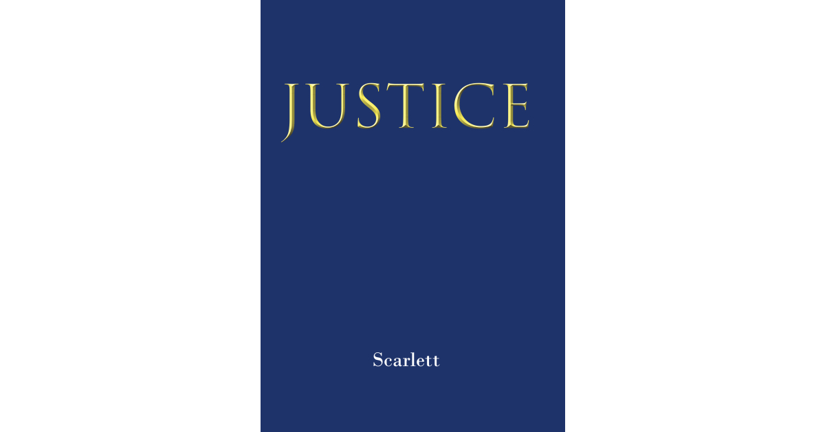 Scarlett’s newly released Justice is a thought-provoking journey of destiny and redemption