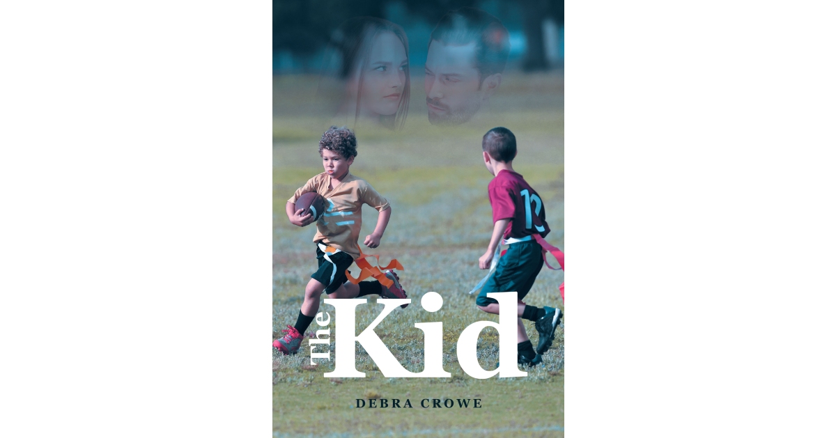 Debra Crowe’s newly released “The Kid” is a touching story of healing and hope