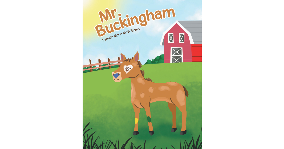 The new book “Mr. Buckingham” by author Pamela Marie McWilliams is about a mule who pursues his dream of dancing despite the way others treat him