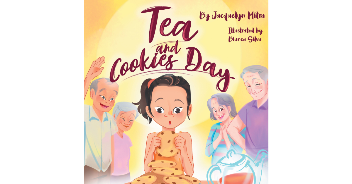 Author Jacquelyn Mitra’s new book, Tea and Cookies Day, is a heartwarming story about a young girl who learns how differently people call their grandparents