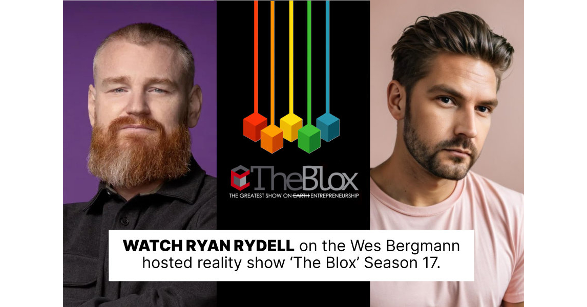 Ryan Rydell Returns to the National Spotlight on The Blox to Showcase a Industry Shaking Business Opportunity