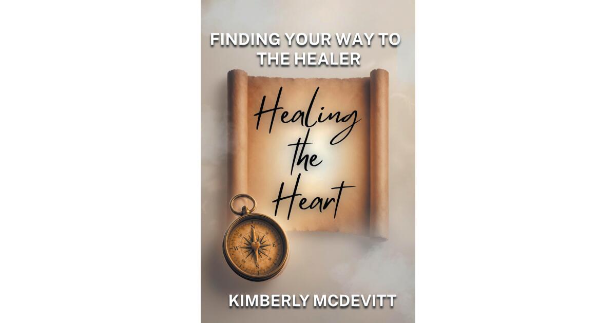 Recent Release, "Healing the Heart," Invites Readers Trapped by Fear and Guilt to Discover Freedom Through Encountering Jesus as the Ultimate Healer