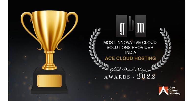 ACE Recognized as the 2022 Most Innovative Cloud Solutions Provider in Global Business Awards - Vimarsana News