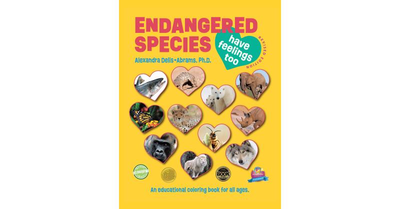 Alexandra Delis-Abrams, Ph.D's New Book, "Endangered Species Have Feelings Too: An Educational Coloring Book for All Ages" - Vimarsana News