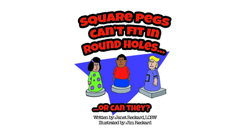 Janet Reckard's New Book, "Square Pegs Can't Fit in Round Holes," Follows a Boy on the Spectrum Who Learns to Fit in Without Having to Completely Change Who He is - Vimarsana News