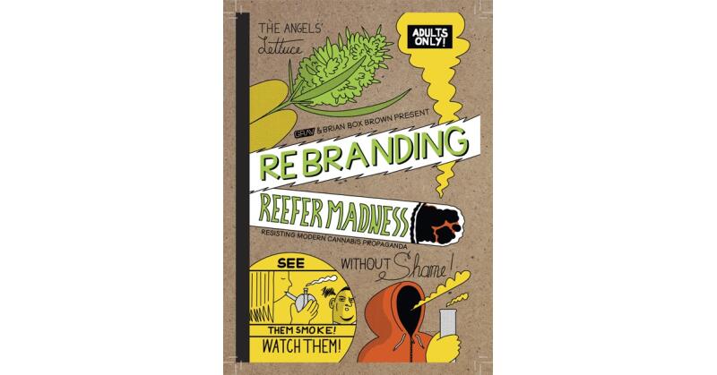 GRAV and Artist Brian "Box" Brown Team Up to Rebrand Reefer Madness with Limited Edition Zine - Vimarsana News