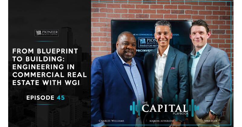 WGI Experts Discuss Engineering in Commercial Real Estate on The Capital Playbook Podcast - Vimarsana News