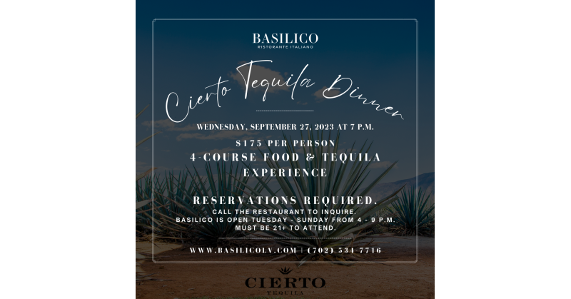 Discover the Perfect Pair of Flavorful Dishes and Authentic Tequila with a "Cierto Tequila Dinner" at Basilico - Vimarsana News