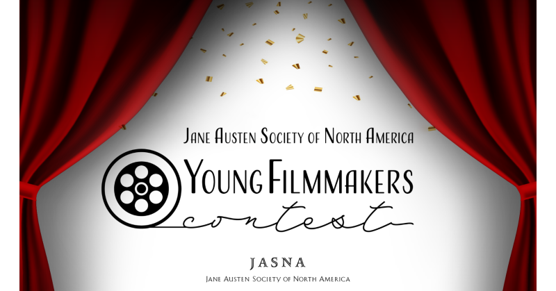 The Jane Austen Society of North America Announces Its 2023 Young Filmmakers Contest Winners - Vimarsana News