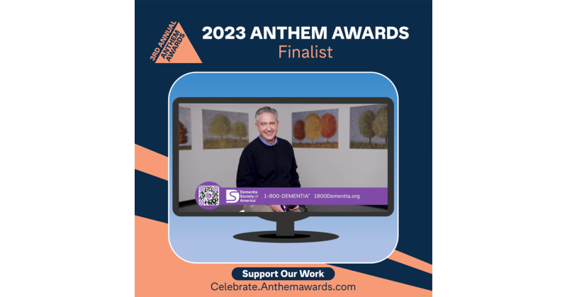 Dementia Society of America Named Finalist in Anthem Awards for Its National PSA Campaign - Vimarsana News