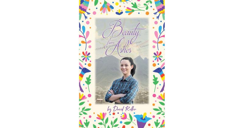 David Roller's New Book, "Beauty from Ashes," is a Captivating Collection of Stories Spanning Decades Centering Around the Growth of a Festival in a Rural Indiana Town - Vimarsana News