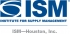 ISM-Houston Inc.