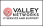 Valley Networks
