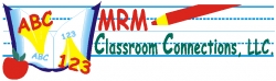 MRM Classroom Connections New Products for Teachers and Parents