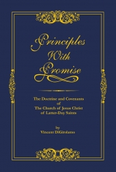Celestine Publishing Released Fifth Book in the Principles with Promise Series for The Doctrine and Covenants of The Church of Jesus Christ of Latter-day Saints