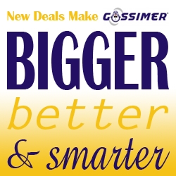 New Deals Make Gossimer Bigger, Better and Smarter