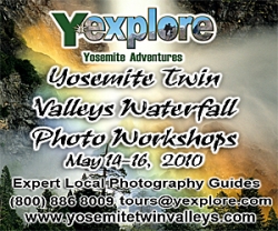 Y*explore Yosemite Adventures Announces 2010 Yosemite Twin Valleys Waterfall Workshops