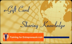 Training for Entrepreneurs.com e-Learning Gift Cards…  Unique Gifts for This Holiday Season