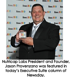 Nutricap Labs President and Founder Featured in Today’s CEO Executive Suite Column of Newsday