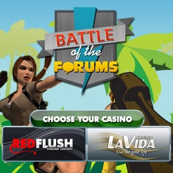 Red Flush and Casino La Vida Launch Battle of the Forums