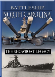 Common Sense Films Present the Documentary "BATTLESHIP NORTH CAROLINA; The Showboat Legacy" Sunday, May 29, at 6:30 PM, Only on UNC-TV