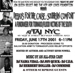 Jon Quick Select Events & The Hip Hop Loves Foundation Present "Deejays for the Cause - Southern  Comfort" a Tornado/Flood Relief Benefit for the South