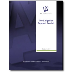 The Litigation Support Toolkit - A Free E-Book Released by A2L Consulting
