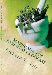 Nettfit Publishing Presents "Marijuana for Parkinson Disease," a New Controversial Cannabis Research Book in Print Now