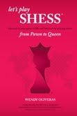 New Book "Let’s Play SHESS" Empowers Women to Change from Pawn to Queen