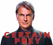 NCIS Star Mark Harmon Shines in Hit Film “Certain  Prey” Coming to DVD September 11th