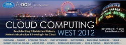 DCIA & CCA Announce CLOUD COMPUTING WEST 2012 Speakers