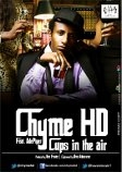 Fast Rising African Rapper Chyme HD Premieres New "Cups in the Air" Hit Single Featuring Ade Piper