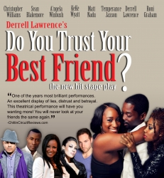 Christopher Williams, A'Ngela Winbush, Keke Wyatt and Sean Blakemore Are Asking Everyone, "Do You Trust Your Best Friend?"